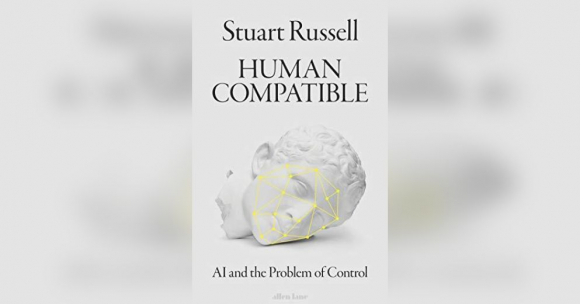 ‘Human compatible’, por Stuart Russell