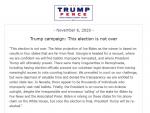 El equipo de campaña de Trump ha emitido un comunicado afirmando que "las elecciones no se han acabado"