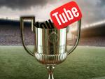 La Copa del Rey se emitirá en Youtube a nivel internacional