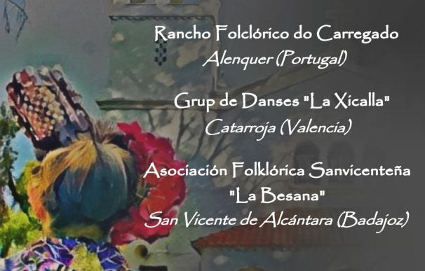 Grupos folklóricos de Portugal y Valencia actúan junto a La Besana en un festival en San Vicente de Alcántara (Badajoz)
