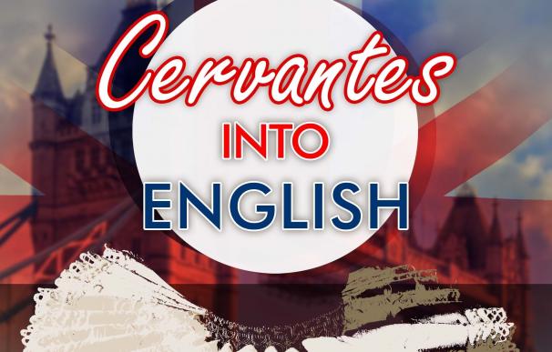 Convocado el concurso 'Cervantes into English' con el que los escolares darán continuidad al IV Centenario