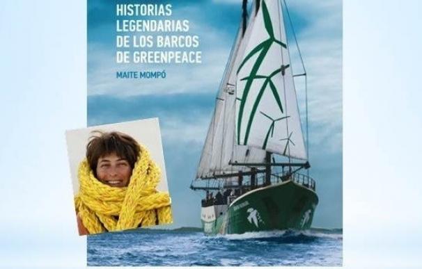 Maite Mompó presenta su libro sobre las experiencias vividas en barcos de Greenpeace este lunes