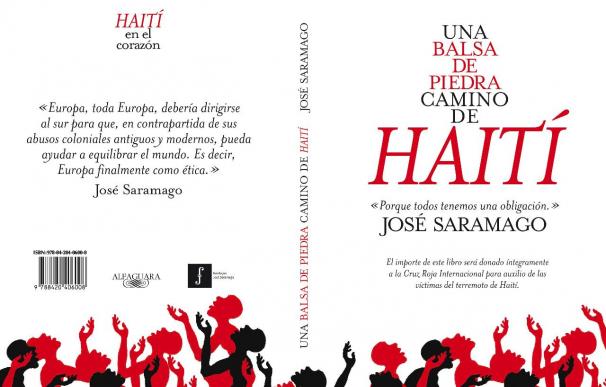 Todos los ingresos por "La balsa de piedra", de Saramago, para ayudar a Haití