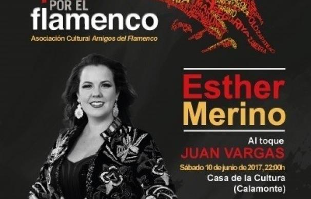 Un recital de Esther Merino abre en Calamonte el circuito "Pasión por el Flamenco" de la Diputación de Badajoz