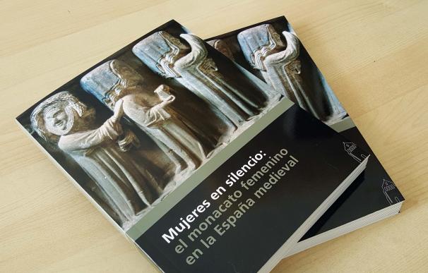 El libro 'Mujeres en silencio' recoge la historia del monacato femenino en la España medieval