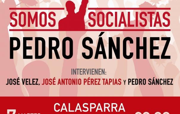 Pedro Sánchez visita este martes Calasparra para mantener un encuentro con militantes y simpatizantes