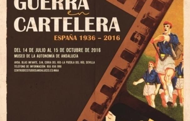 El Museo de la Autonomía estrena este jueves la exposición 'La Guerra en cartelera. España 1936-2016'