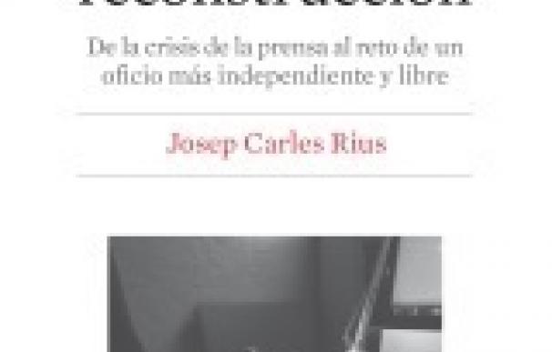 Josep Carles Rius: "La credibilidad es el gran valor del periodismo"