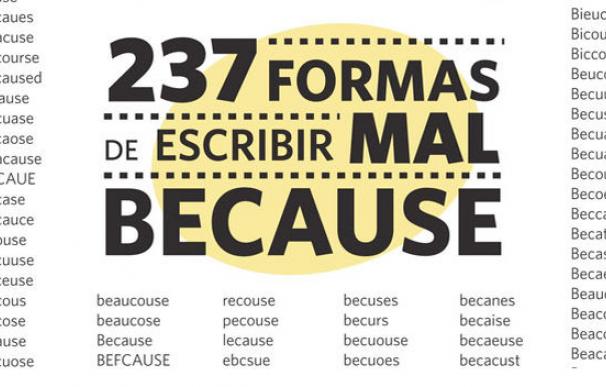 Los españoles son capaces de escribir 'because' de 237 formas incorrectas
