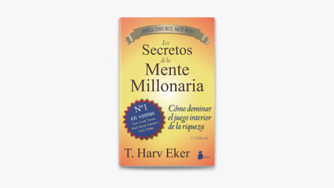 El libro Los secretos de la mente millonaria.